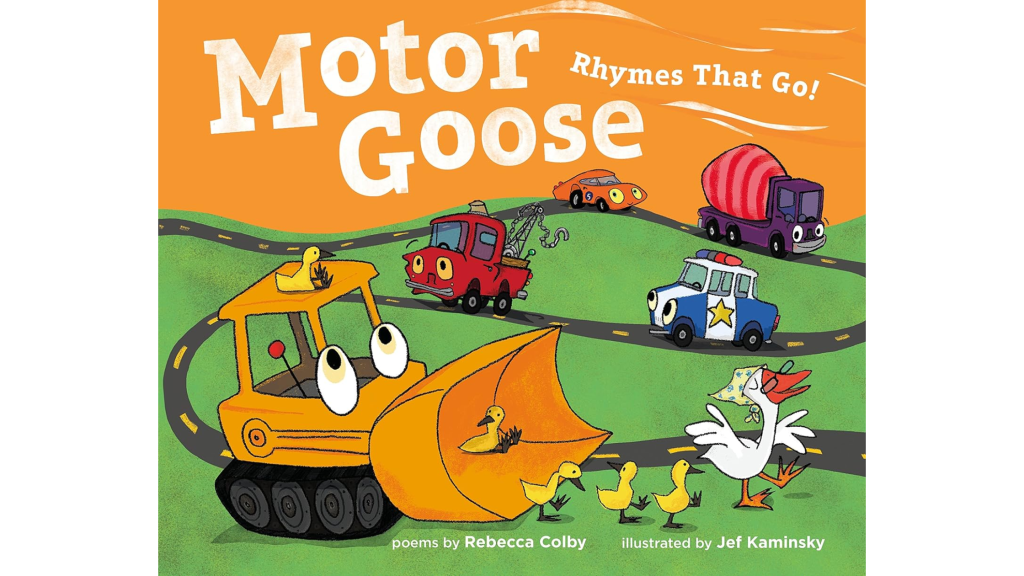 Motor Goose: Rhymes That Go!