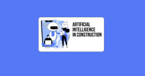artificial intelligence in Construction