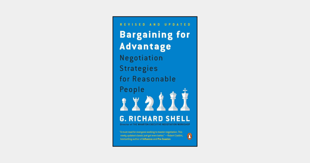 Bargaining for Advantage: Negotiation Strategies for Reasonable People book