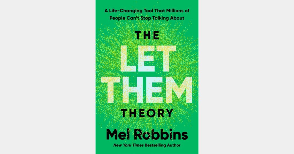 The Let Them Theory by Mel Robbins