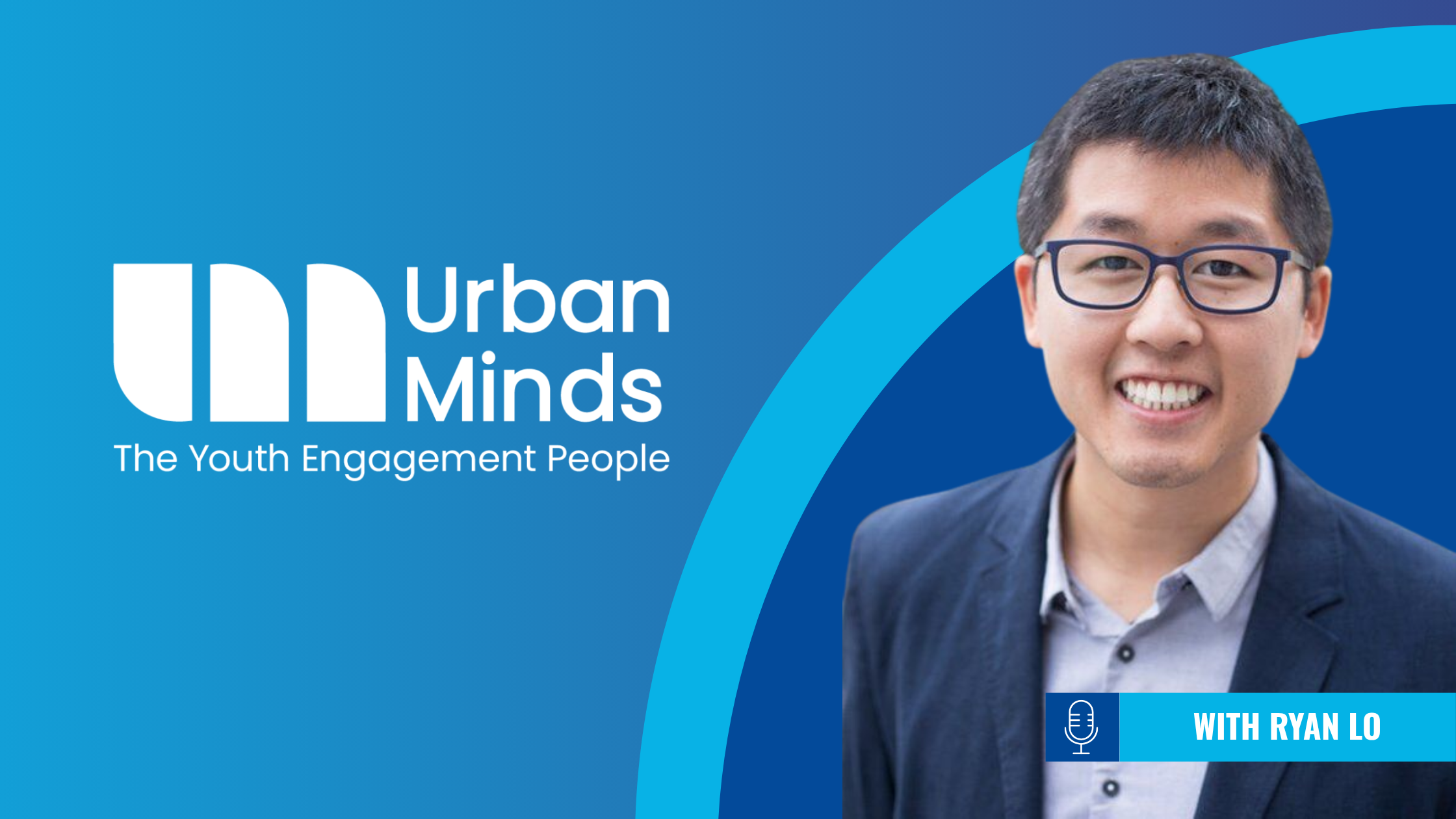 Ryan Lo from Urban Minds